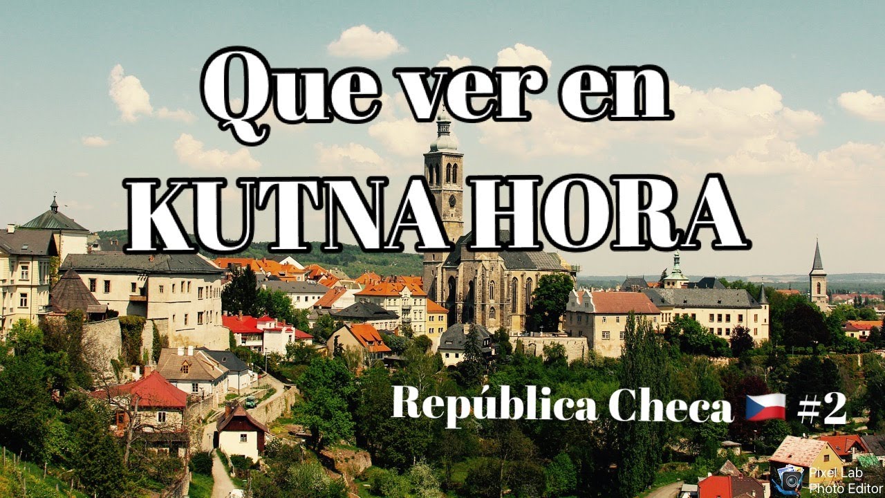 Que ver en Kutna Hora. Casco hist&oacute;rico y Osario de Sedlec. Rep&uacute;blica Checa