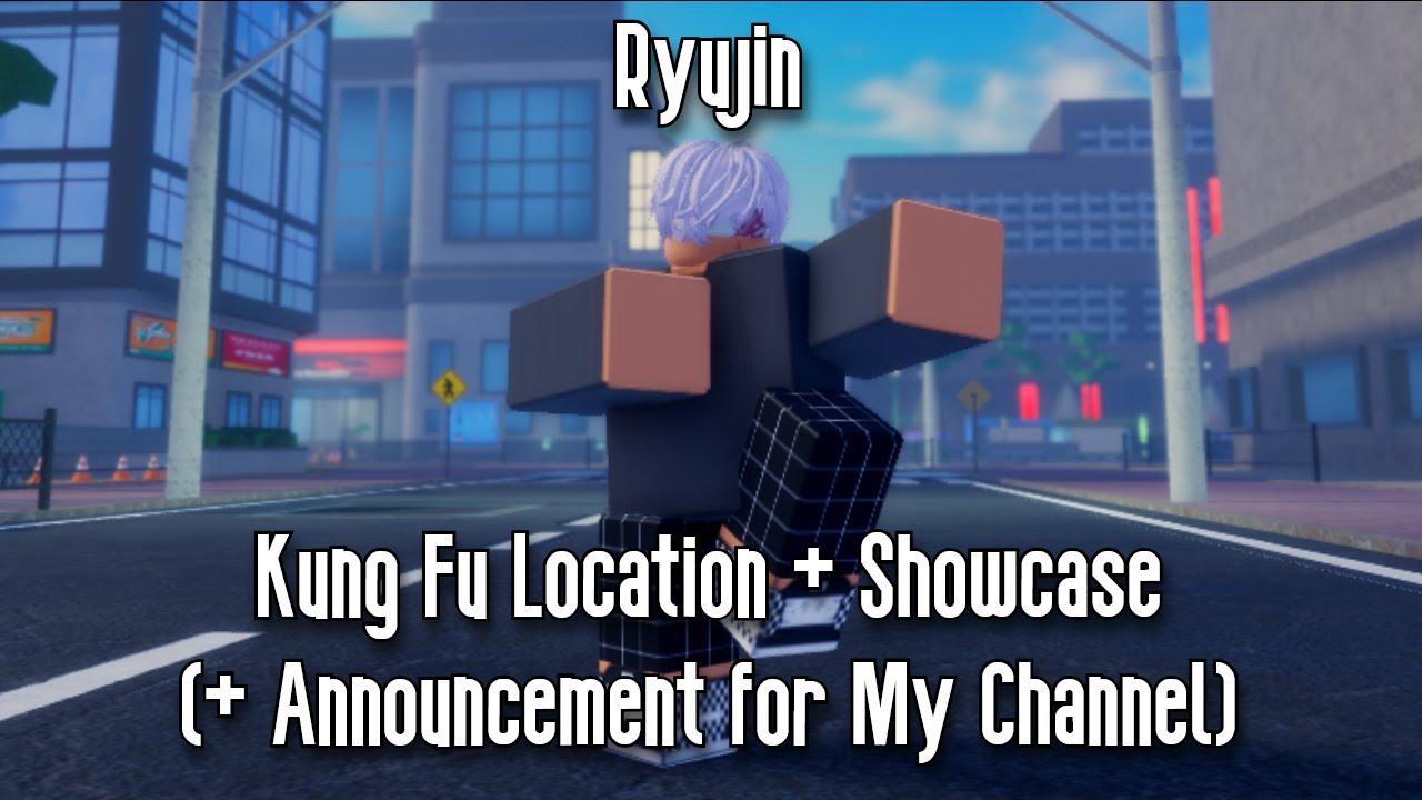 RYUJIN - KUNG FU LOCATION + SHOWCASE - ROBLOX