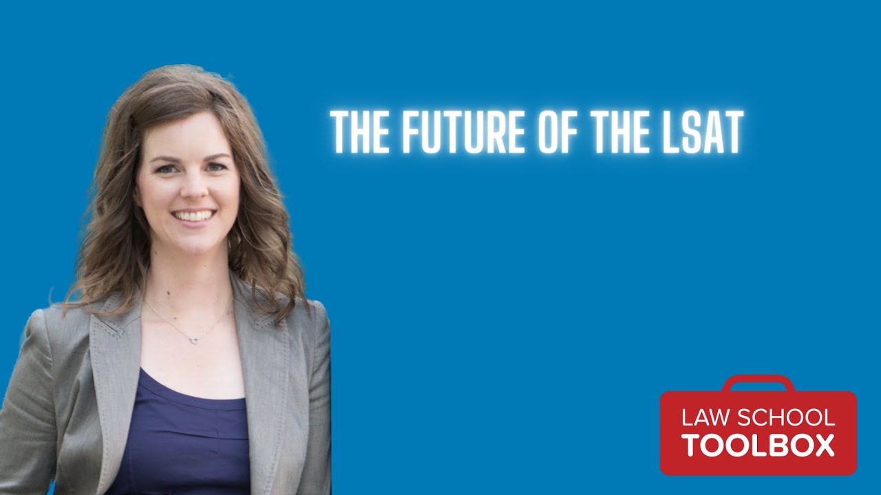 The Future of the LSAT (with Nathan Fox)