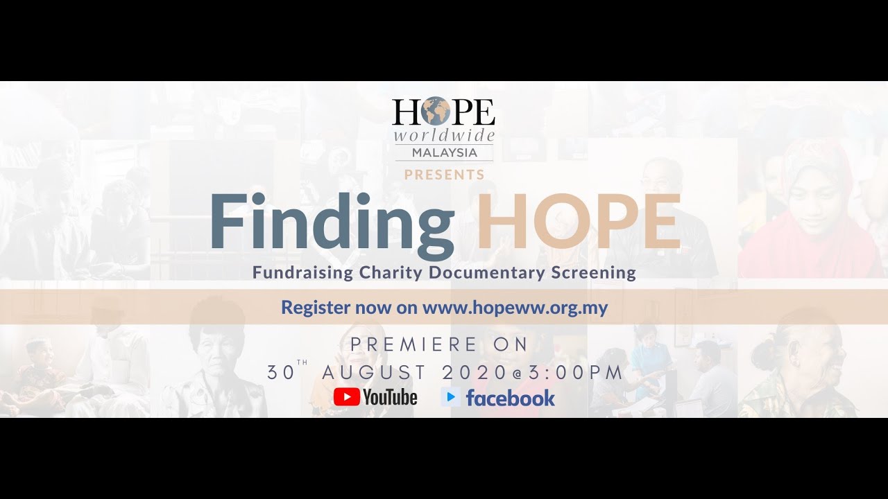 HOPE worldwide Malaysia Finding HOPE Charity Documentary Screening 2020