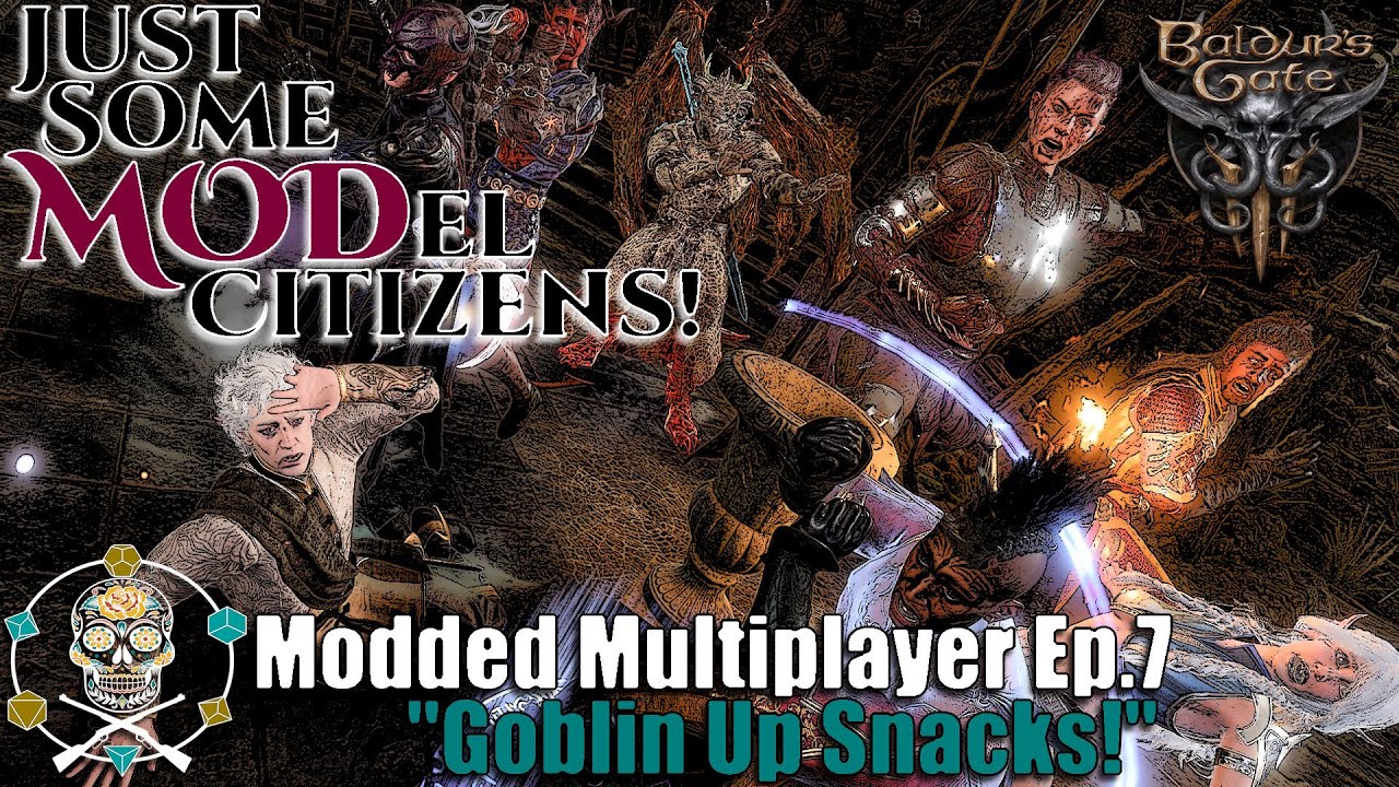 Just Some MODel Citizens! | Baldur's Gate 3 | Modded Multiplayer Ep.7 | Goblin Up Snacks!
