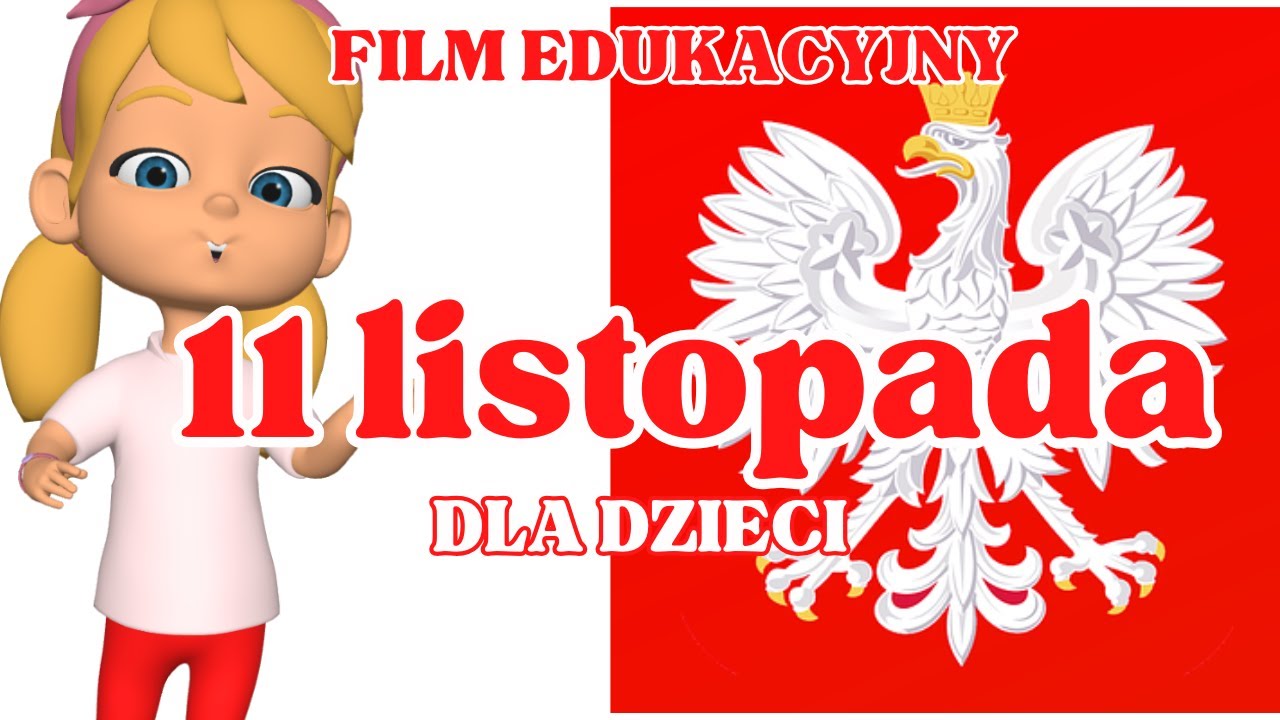 🇵🇱 Ola i 11 LISTOPADA dla dzieci - Narodowe Święto Niepodległości w Polsce 🇵🇱 🦅