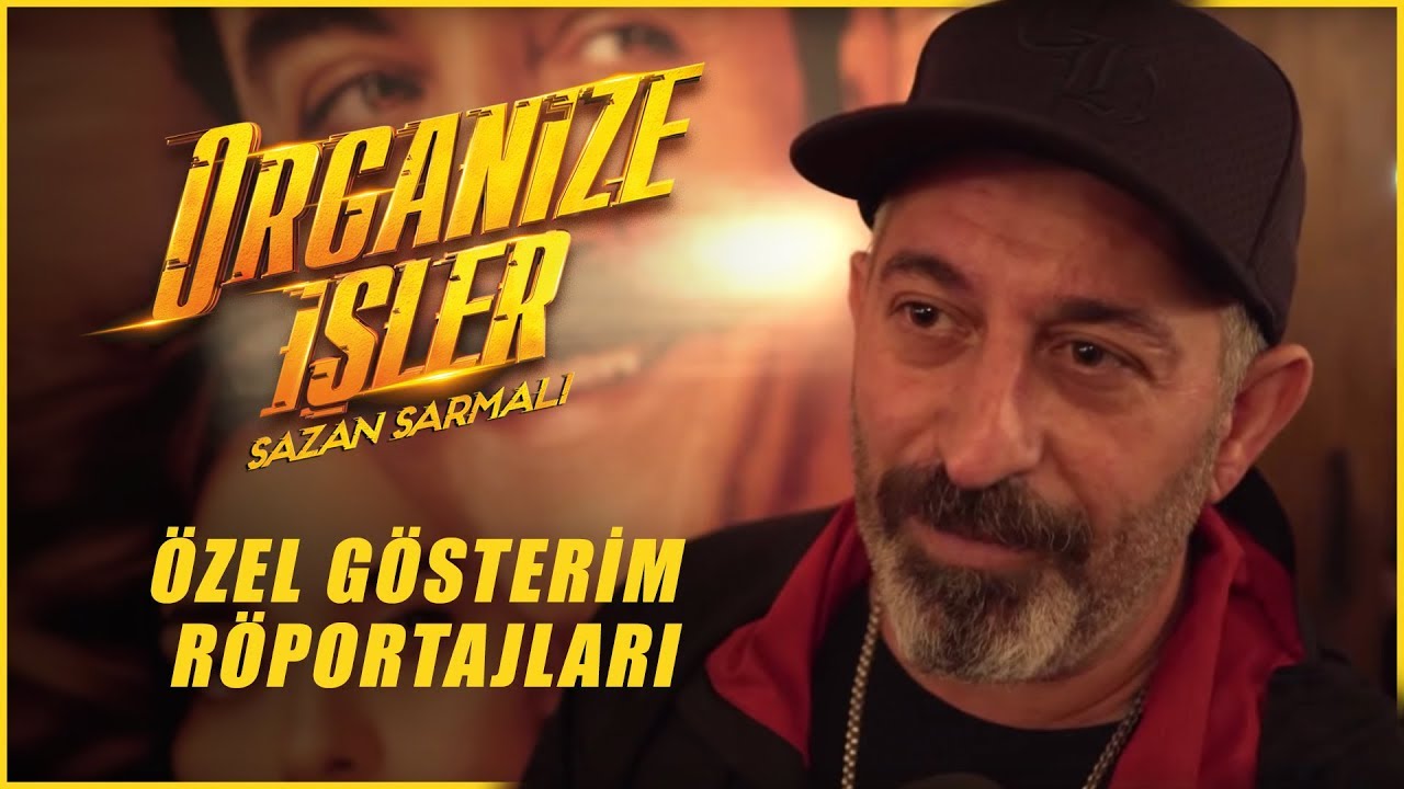 Organize İşler Sazan Sarmalı - Özel Gösterim Röportajları