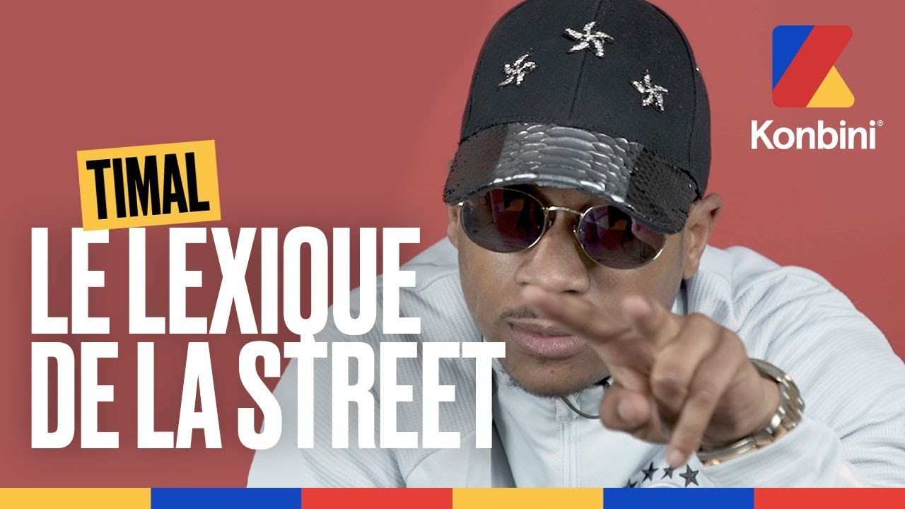 Timal - Les lovés ? C'est l'argent ! La plata ! La maille ! | Le Lexique de la street | Konbini