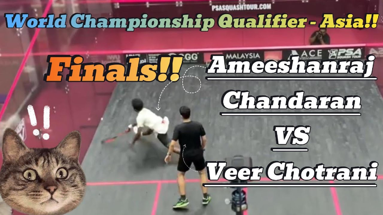FINALS: Veer Chotrani VS Ameeshanraj Chandaran - World Champ Qualifier Asian! #squash #final #worlds