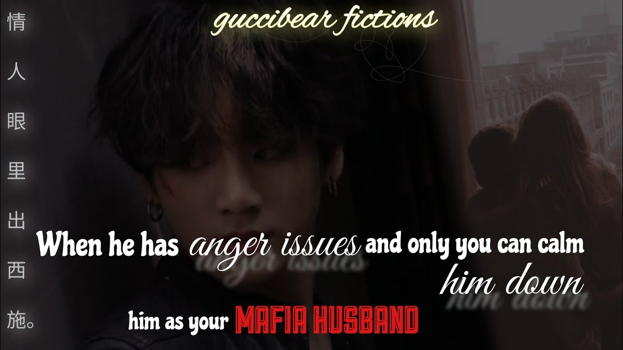 [ 𝙅𝙅𝙆 𝙤𝙣𝙚𝙨𝙝𝙤𝙩] 𝐖𝐡𝐞𝐧 𝐡𝐞 𝐡𝐚𝐬 𝐚𝐧𝐠𝐞𝐫 𝐢𝐬𝐬𝐮𝐞𝐬 𝐚𝐧𝐝 𝐨𝐧𝐥𝐲 𝐲𝐨𝐮 𝐜𝐚𝐧 𝐜𝐚𝐥𝐦 𝐡𝐢𝐦 𝐝𝐨𝐰𝐧; 𝐚𝐬 𝐲𝐨𝐮𝐫 𝐦𝐚𝐟𝐢𝐚 𝐡𝐮𝐬𝐛𝐚𝐧𝐝