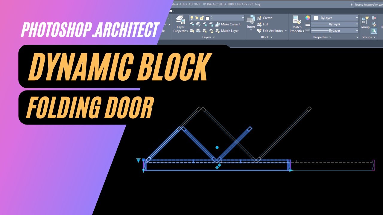 Create a dynamic block of the FOLDING DOOR