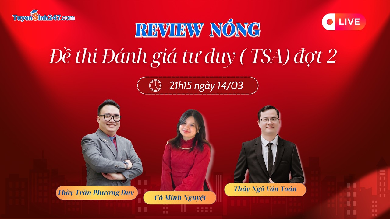 Review Đề thi ĐGTD Bách Khoa (TSA) Đợt 2 Năm 2026