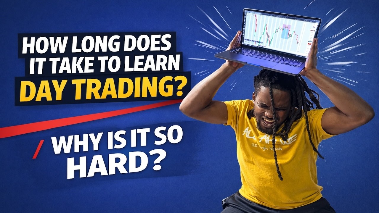 How Long Does It Take To Learn Day Trading | Why Is Day Trading Hard?