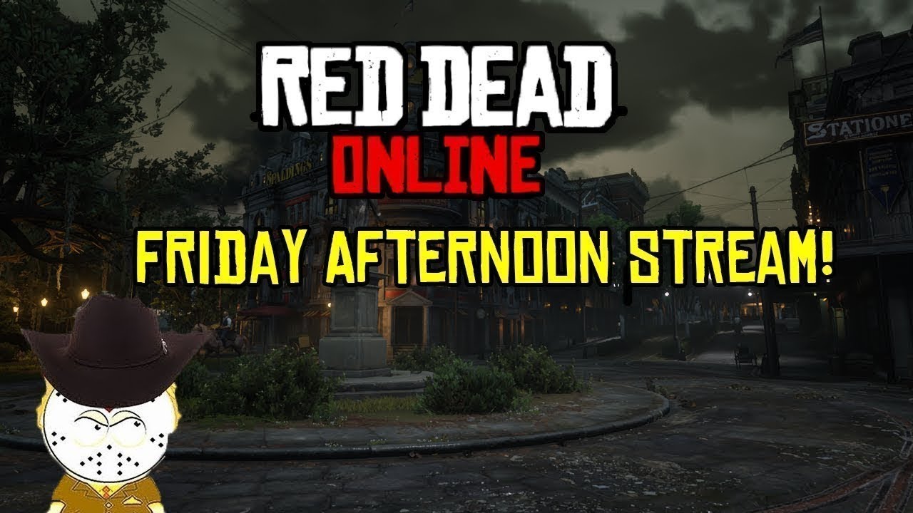 Red Dead Online Friday Afternoon Stream!