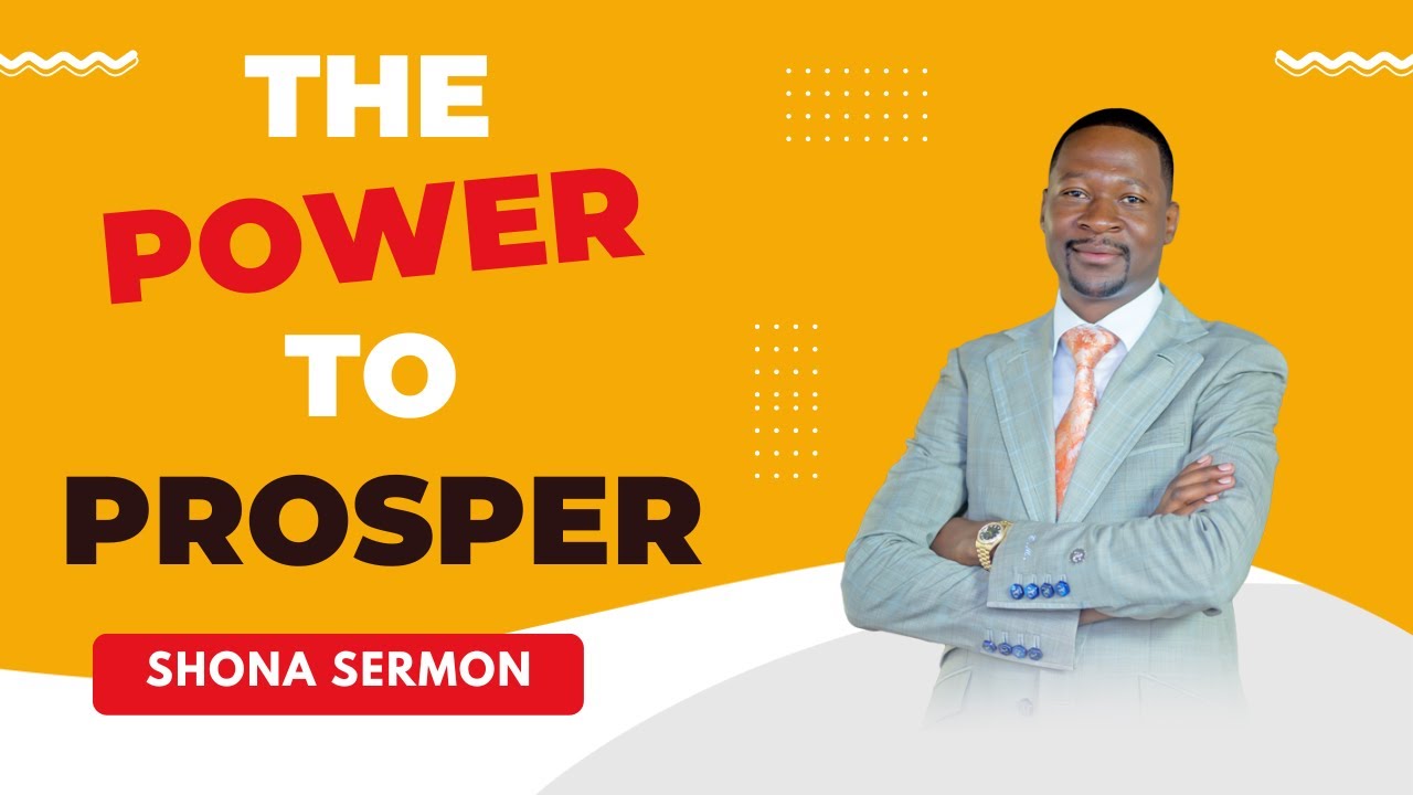 THE POWER TO PROSPER: Prophet Emmanuel Makandiwa || Shona Sermon (Video) @thesermonhub
