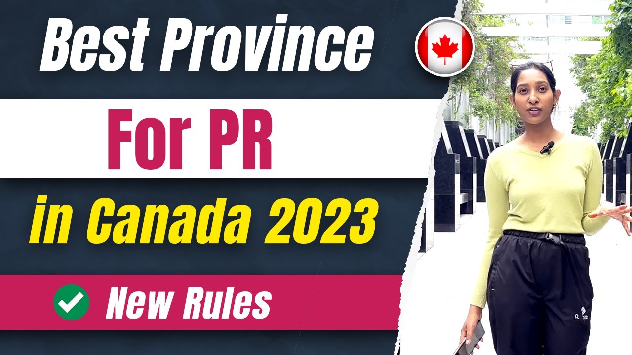 BEST PROVINCE for PR in CANADA | PNP Program Canada 2023 | Canada Immigration update 2023