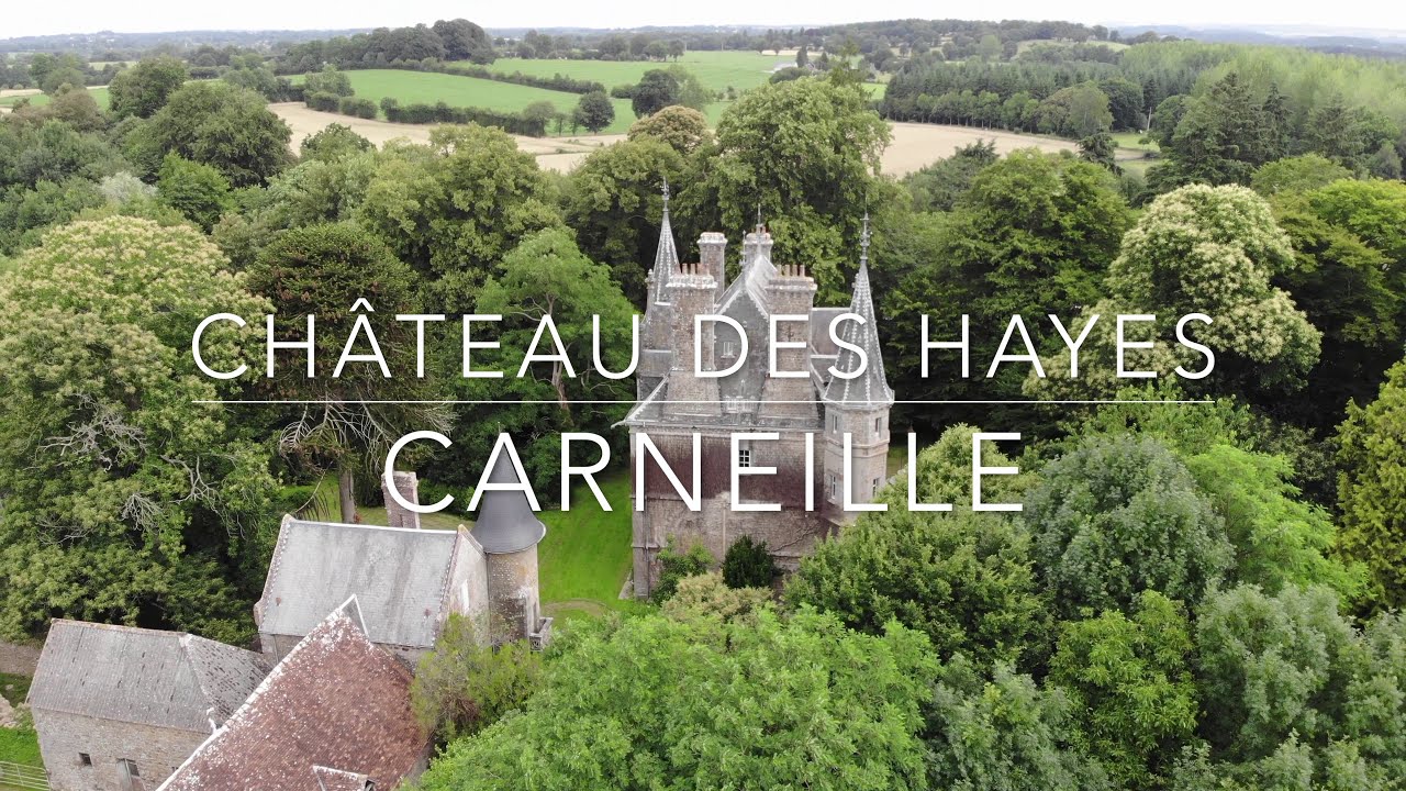 Château des Hayes - La Carneille - 4K - Basse-Normandie