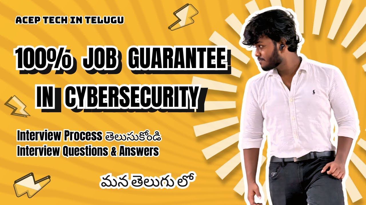 100% Job Guarantee in Cybersecurity | Interview Process తెలుసుకోండి | మన తెలుగు లో