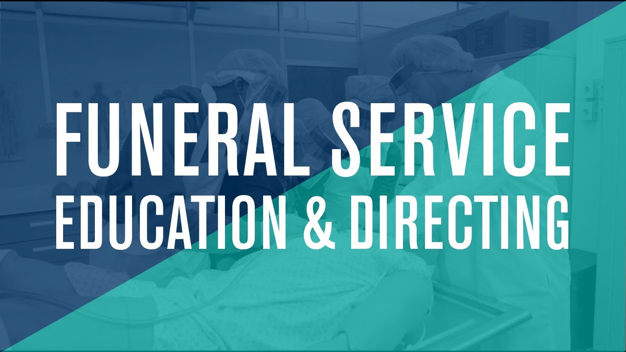 Funeral Service Education & Directing