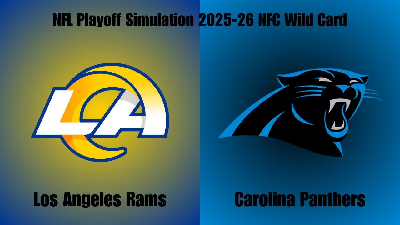 NFL Playoff Simulation 2025-26 Wild Card - Los Angeles Rams vs. Carolina Panthers