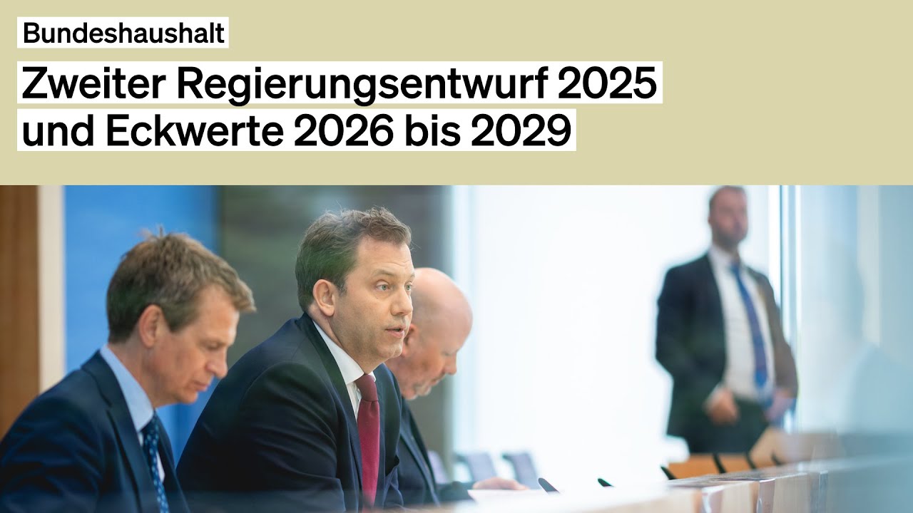 Zweiter Entwurf des Bundeshaushalts 2025 & Eckwerte 2026 bis 2029 – mit Lars Klingbeil