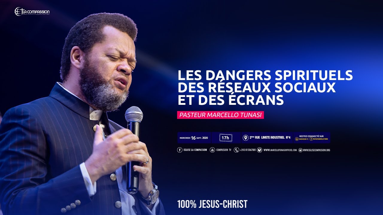 Les dangers spirituels des r&eacute;seaux sociaux et des &eacute;crans. Pst MARCELLO TUNASI culte du 16 sept. 2020
