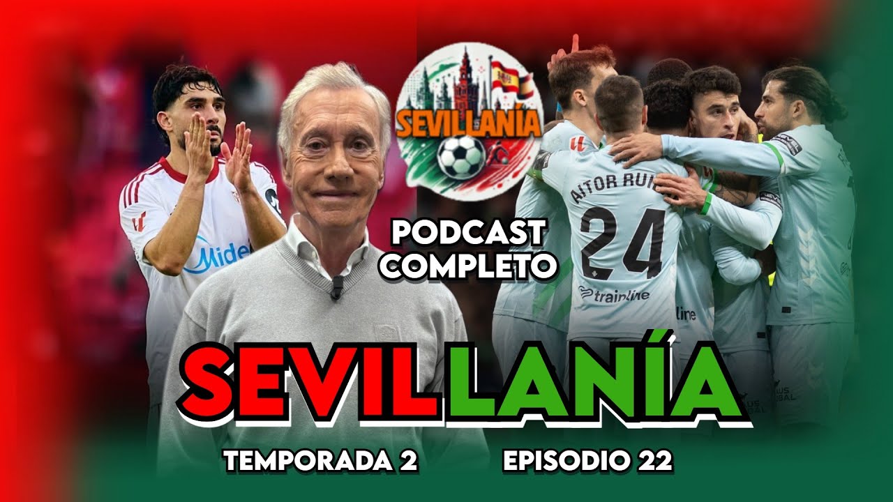 🔥 “TEBAS NO VA A DEJAR QUE EL SEVILLA DESCIENDA” | 'SEVILLANÍA' CON ALMANSA | T2, EP.22