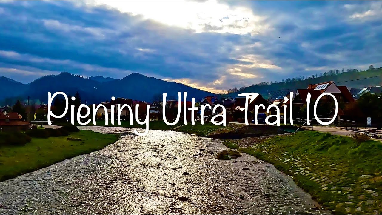 Pieniny Ultra Trail 10