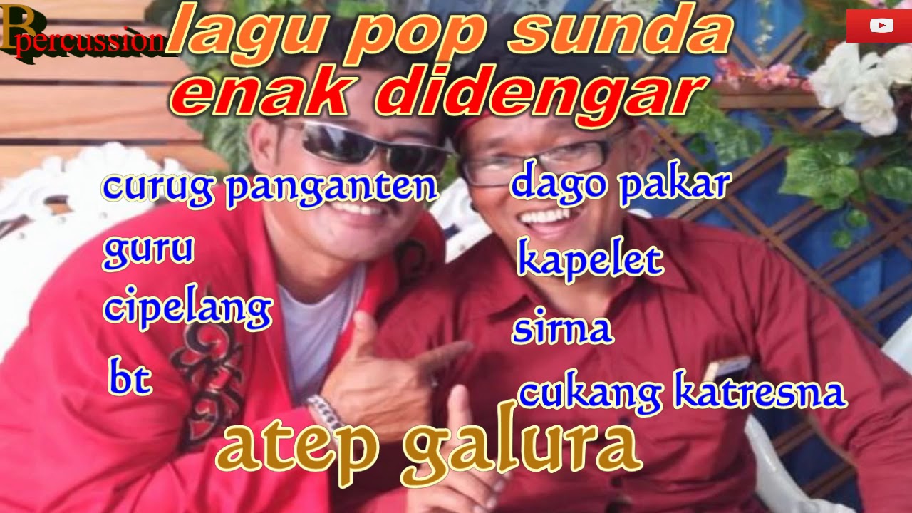 Lagu pop sunda enak didengar,ATEP GALURA