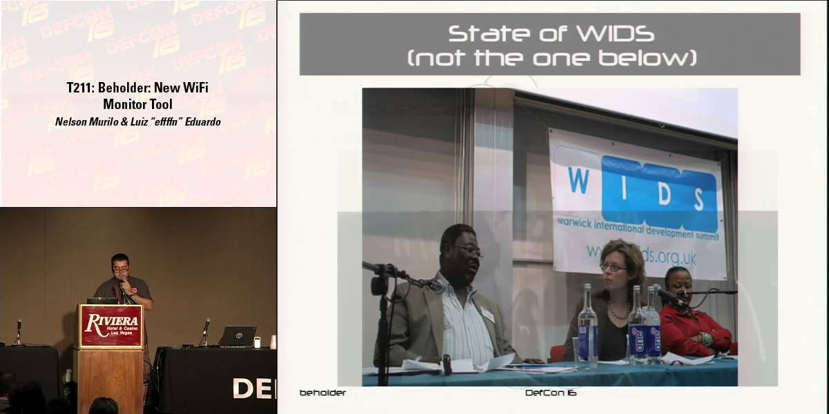 DEF CON 16 - Nelson Murilo & Luiz Eduardo: Beholder: New wifi monitor tool