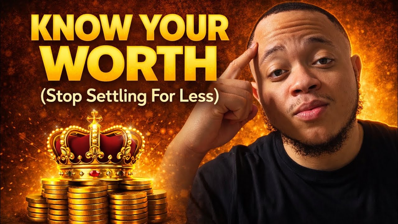 Why knowing YOUR worth is so important