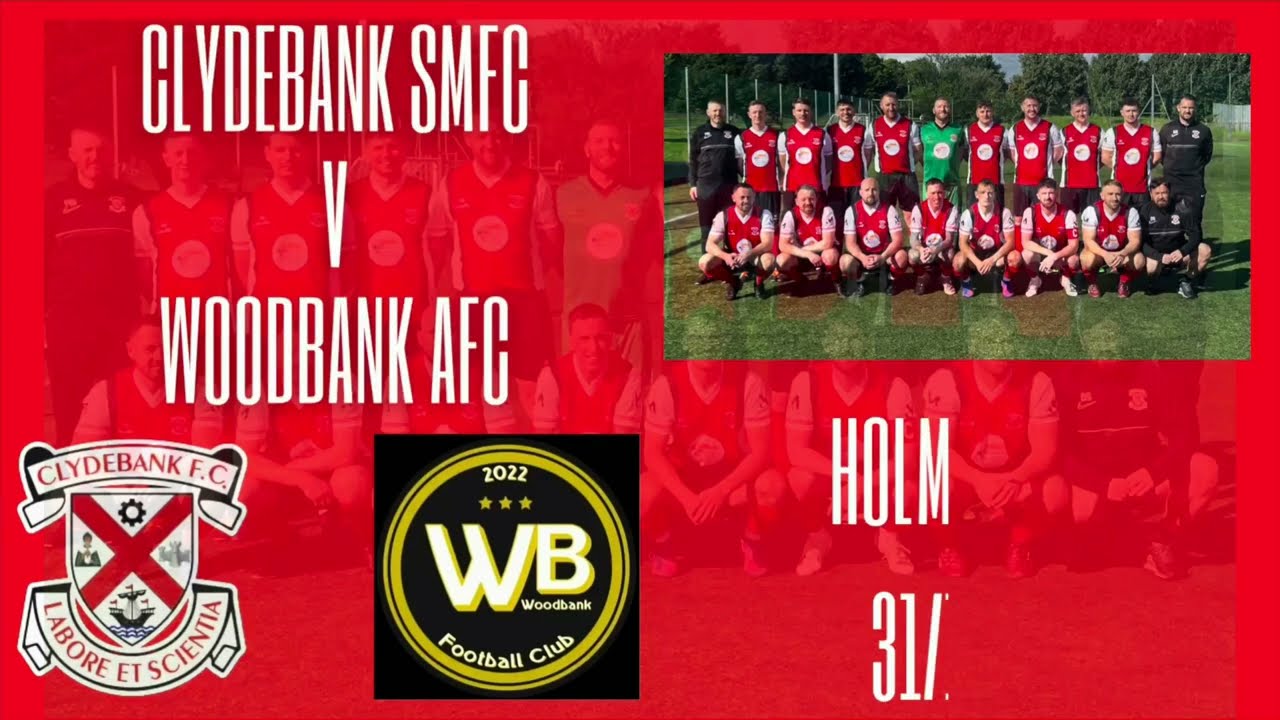 CLYDEBANK SMFC V WOODBANK AFC