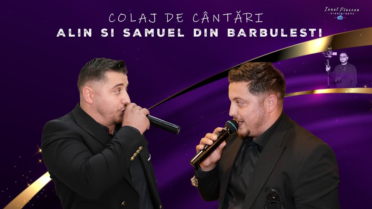 ALIN SI SAMUEL DIN BARBULESTI - COLAJ DE CANTARI (NUNTA IRALNDA | MANU SI REBECA).