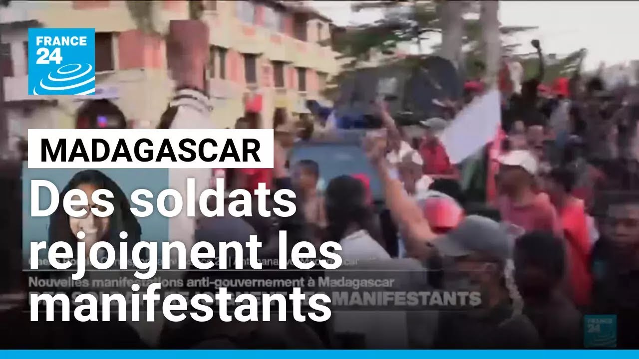 Madagascar : Des soldats rejoignent les manifestants &bull; FRANCE 24