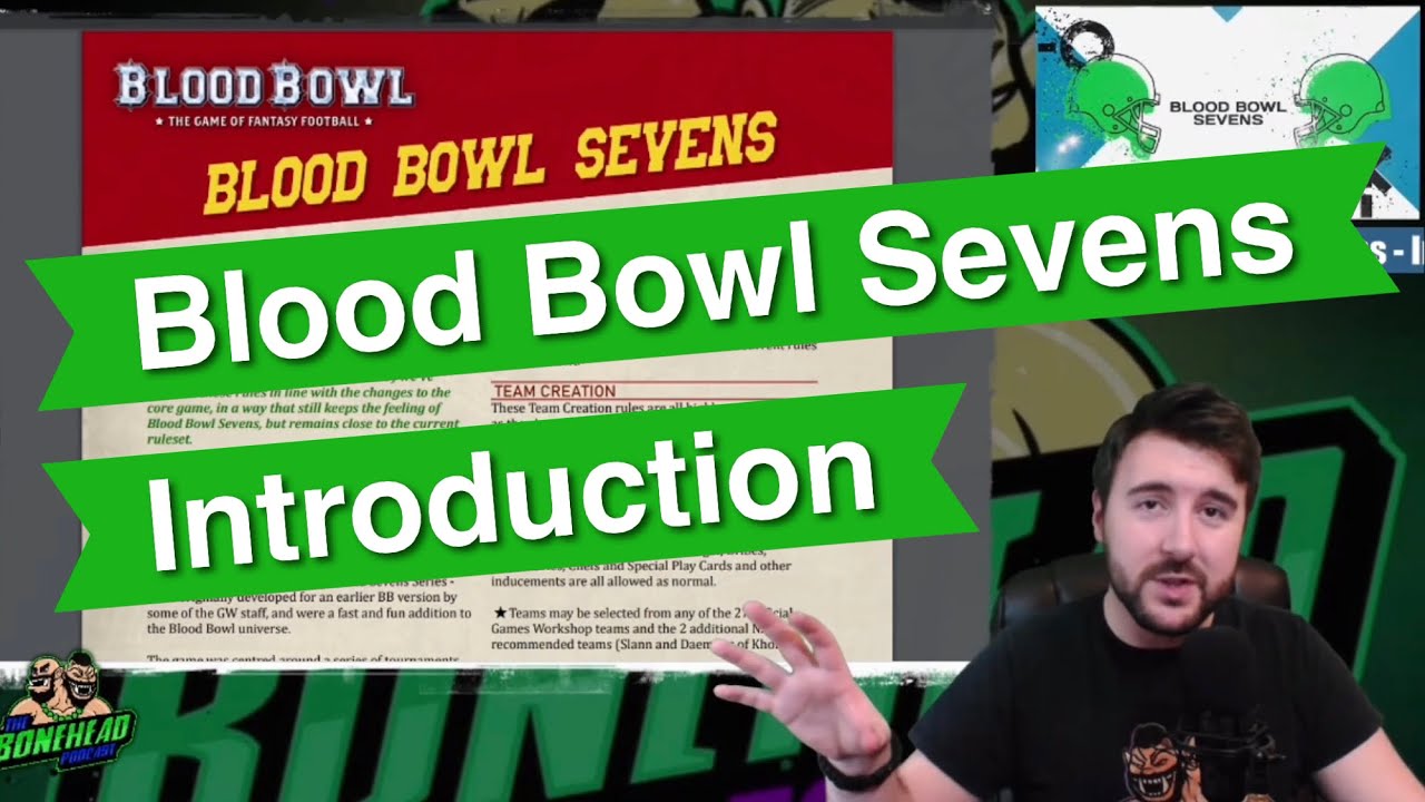 Blood Bowl Sevens - An Introduction (Bonehead Podcast)
