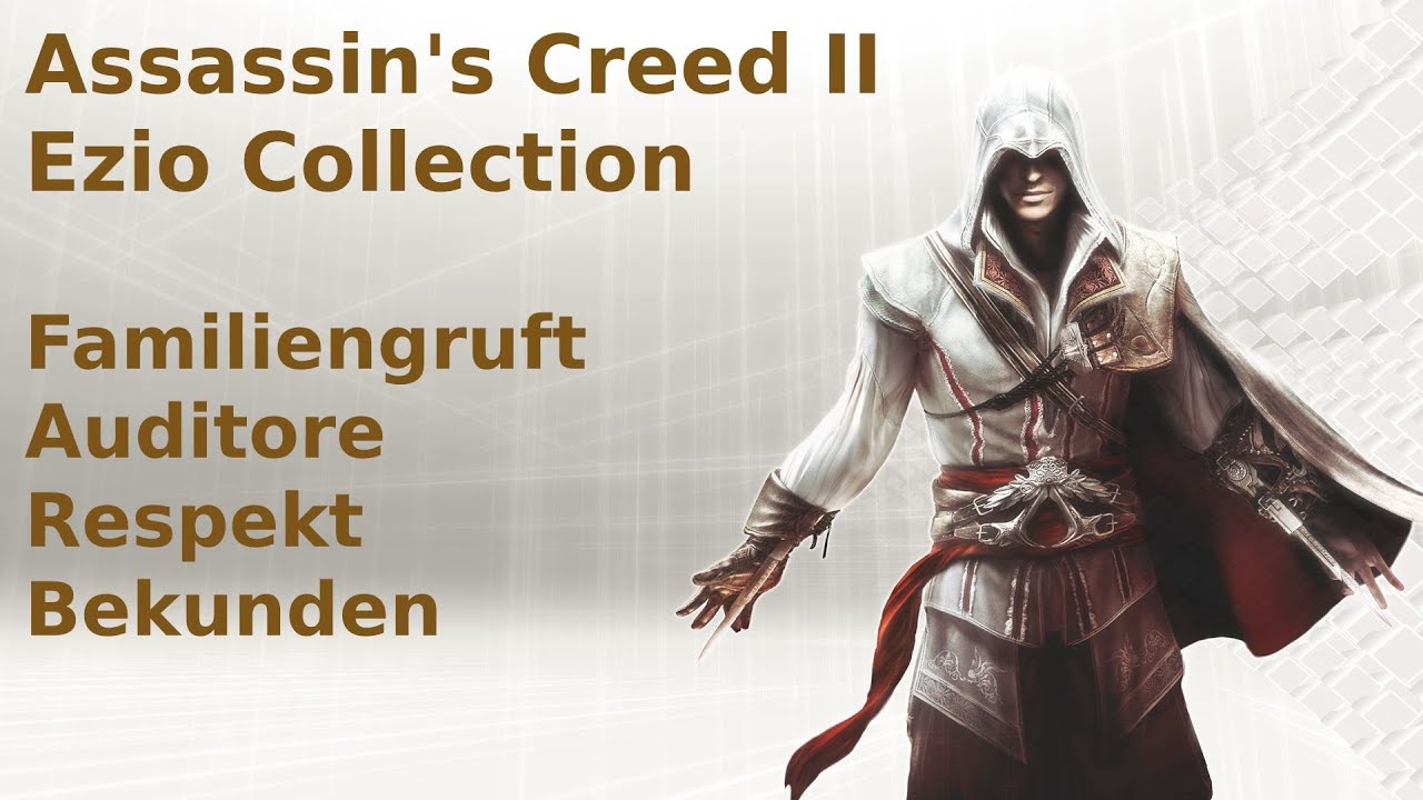 Assassin's Creed II - FamilienGruft - Respekt Bekunden