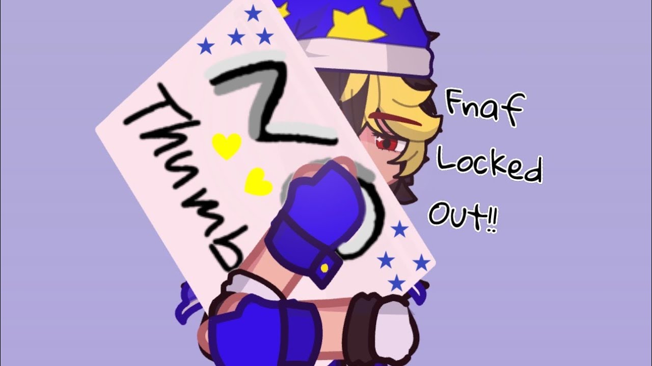 FNAF Locked out for ?24 Hours?  //GACHA CLUB//