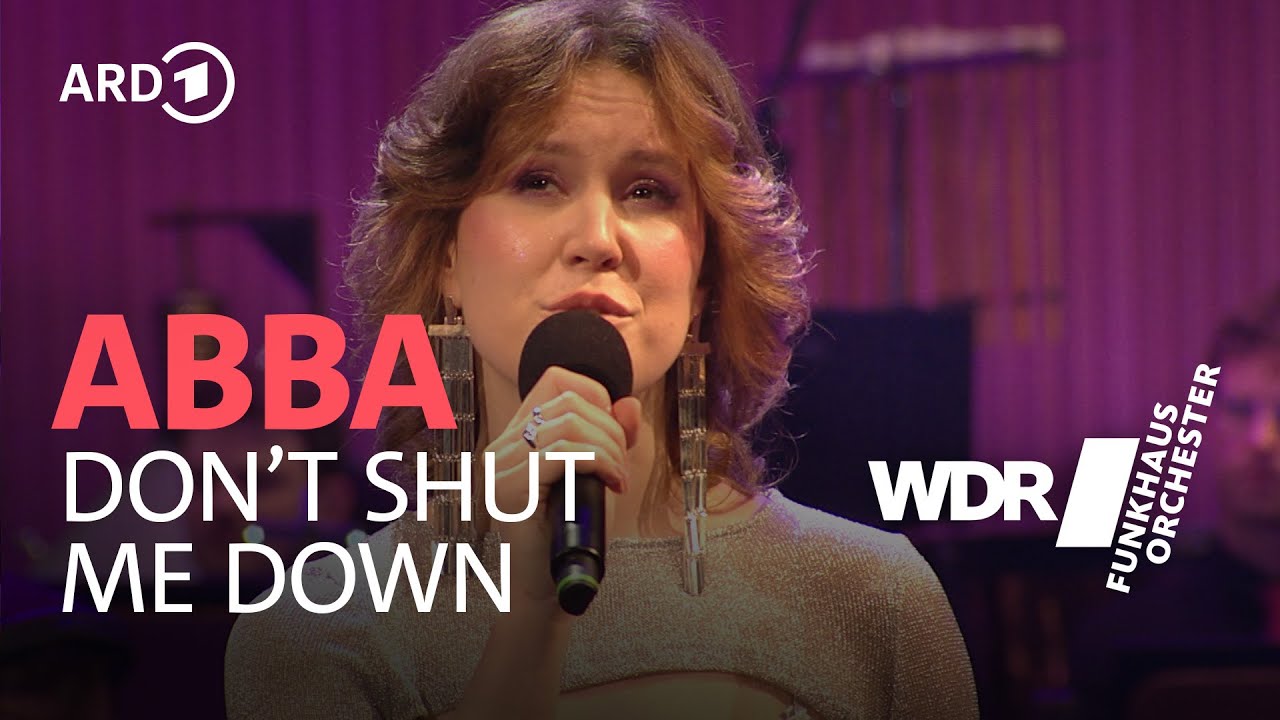 ABBA - Don't Shut Me Down (ABBA - Voyage) | Jessica Trocha | Sofie De Schryver WDR Funkhausorchester