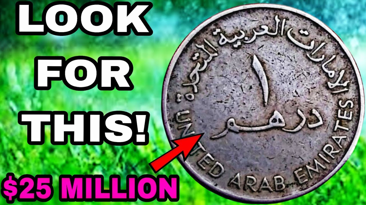 Rare 1 Dirham Coin Worth Millions &ndash; The Complete Collector&rsquo;s Guide You Need