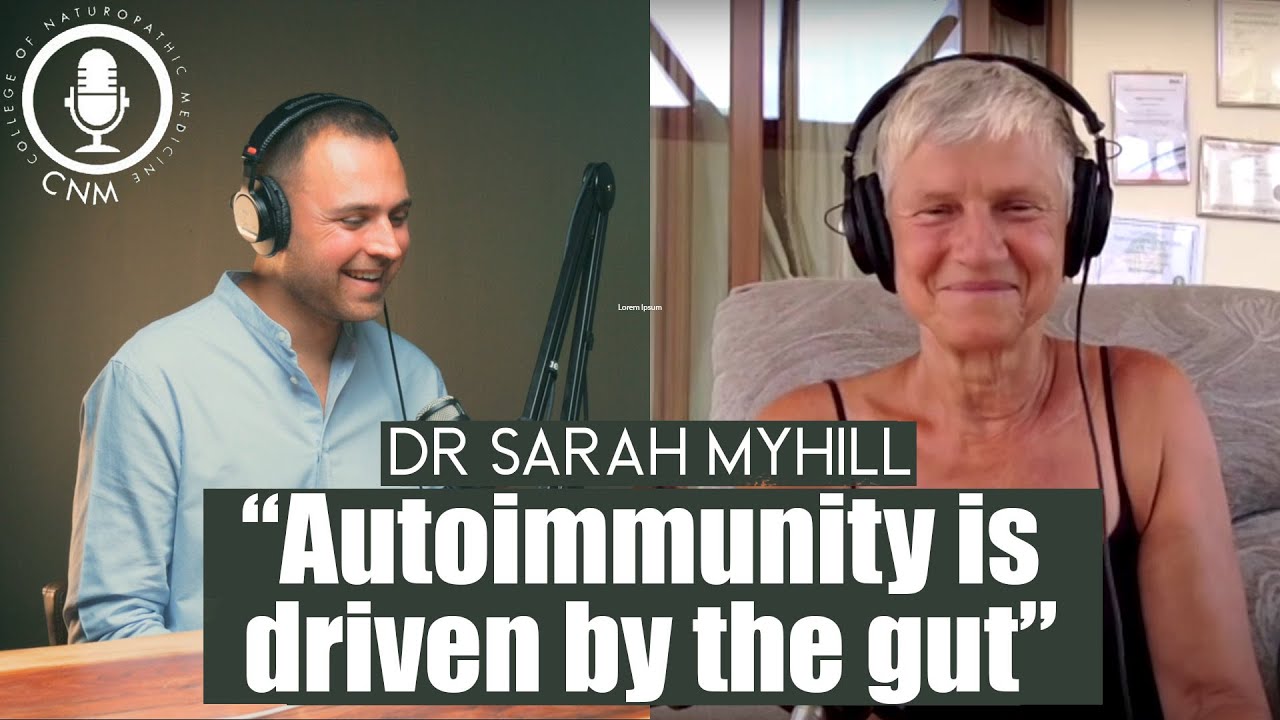 Dr Sarah Myhill on 'Autoimmunity is driven by the gut' - CNM Specialist Podcast - Highlight