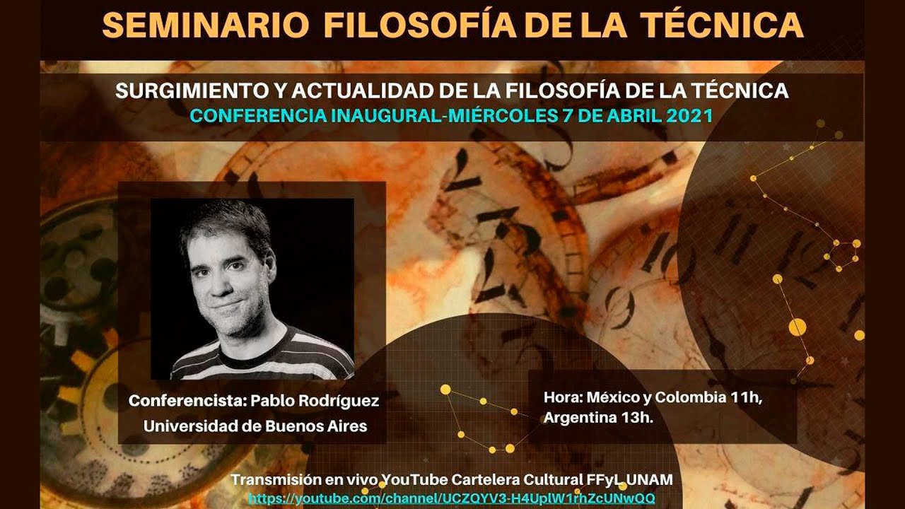 Conferencia Surgimiento y actualidad de la Filosofía de la Técnica