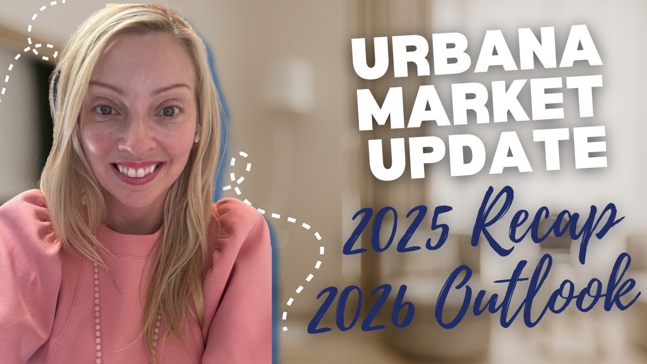 2025 Urbana Real Estate Market Recap | What to Expect in 2026