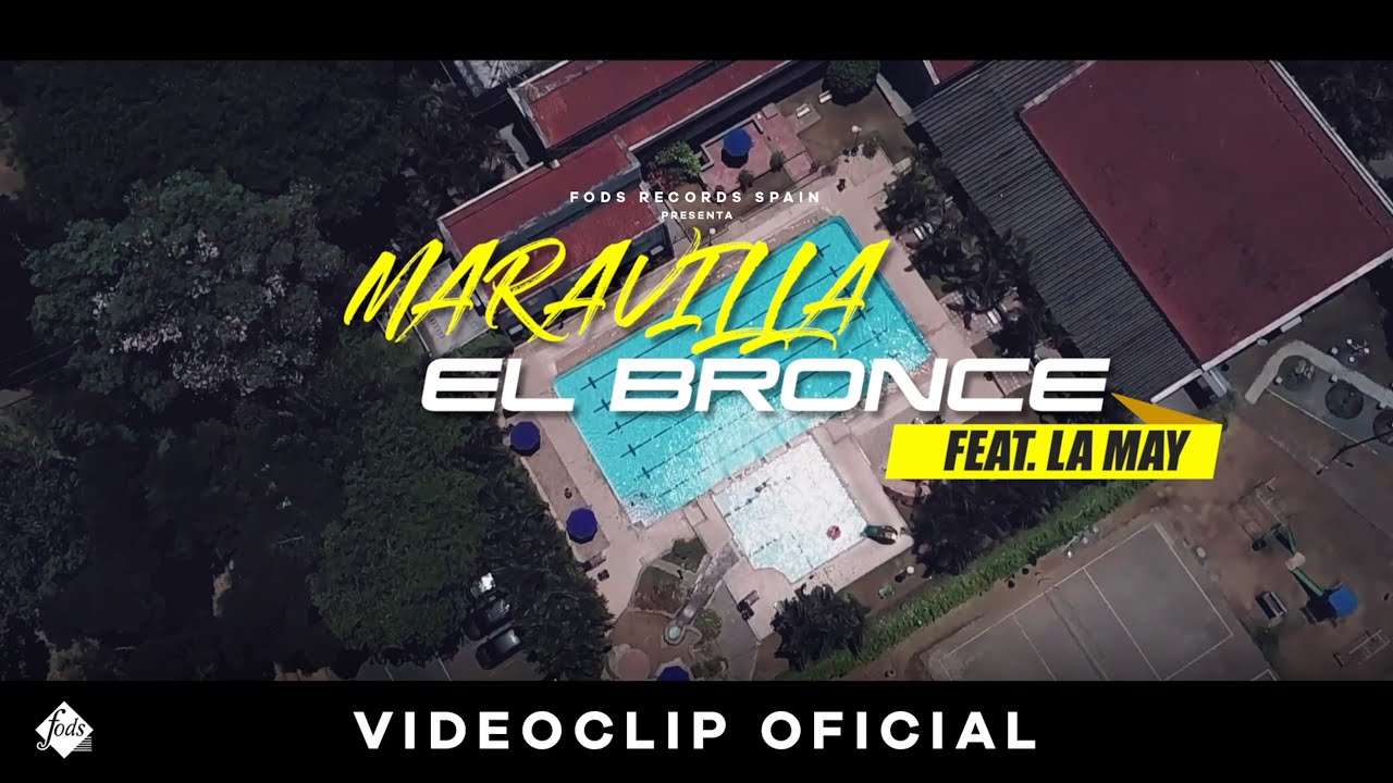 Maravilla, El Bronce feat. La May - No quiero pensar (Videoclip Oficial)