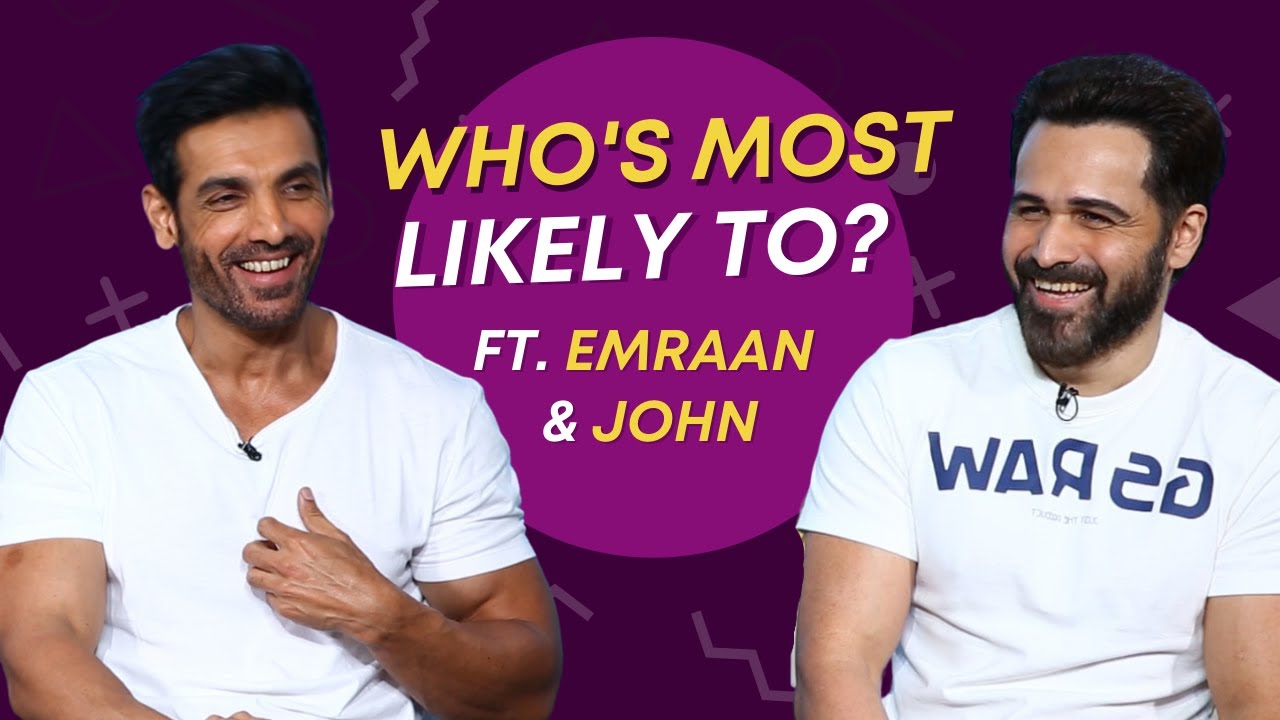 Who's Most Likely To? Ft. Emraan Hashmi and John Abraham | Mumbai Saga | ETimes Exclusive