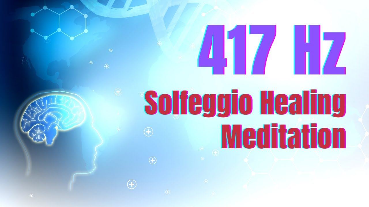 417 Hz Solfeggio Healing Meditation | Deeply Calming and Soothing Effect