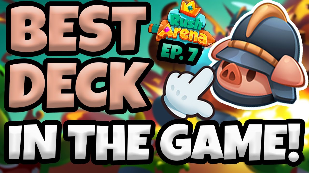 *BEST DECK* In Rush Arena! - *100% WIN RATE!* - Road To 4K Trophies - Ep. 7