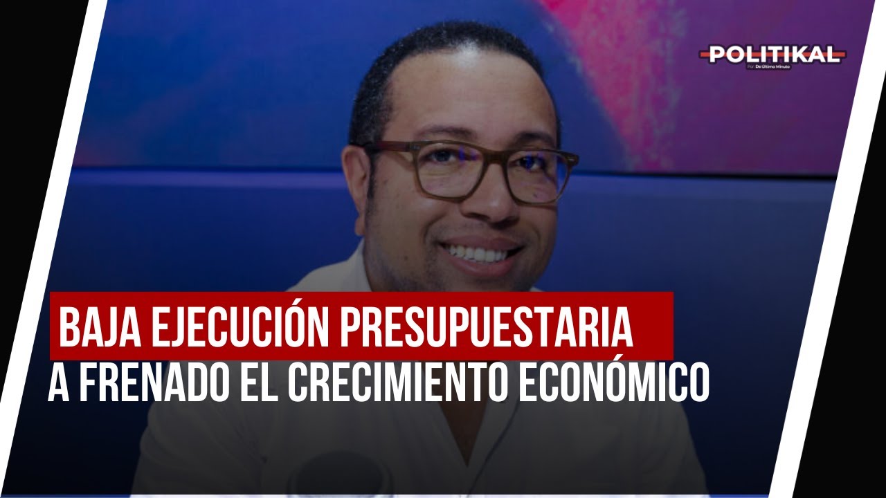 BAJA EJECUCI&Oacute;N PRESUPUESTARIA A FRENADO EL CRECIMIENTO ECON&Oacute;MICO, SEG&Uacute;N ELISEO ALM&Aacute;NZAR