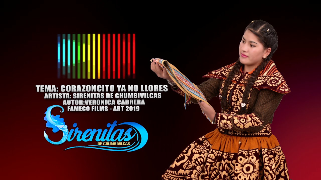 SIRENITAS DE CHUMBIVILCAS - Corazoncito Ya No LLores (Video Promo) Fameco Producciones⁴ᵏ