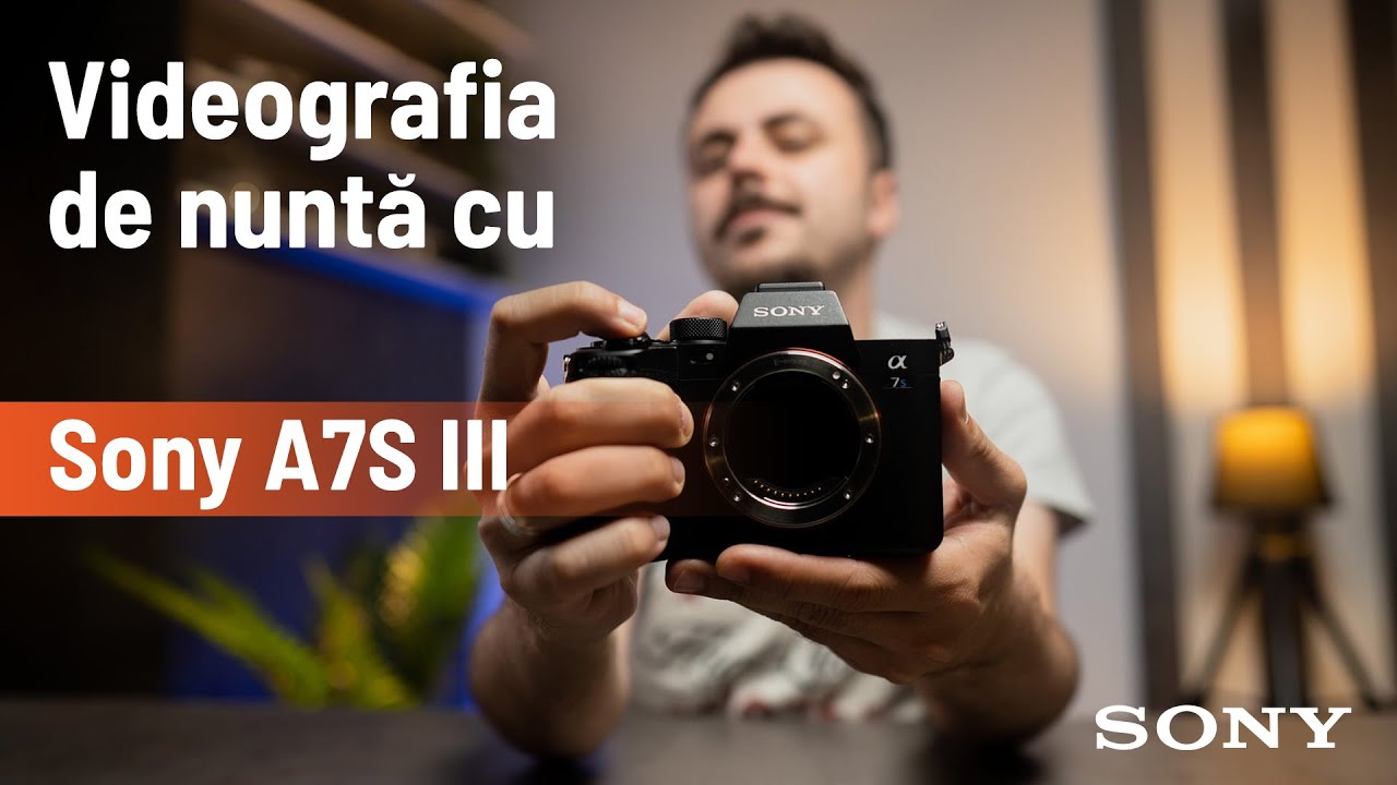 Sony A7S III și videografia de nuntă cu Julius Paul