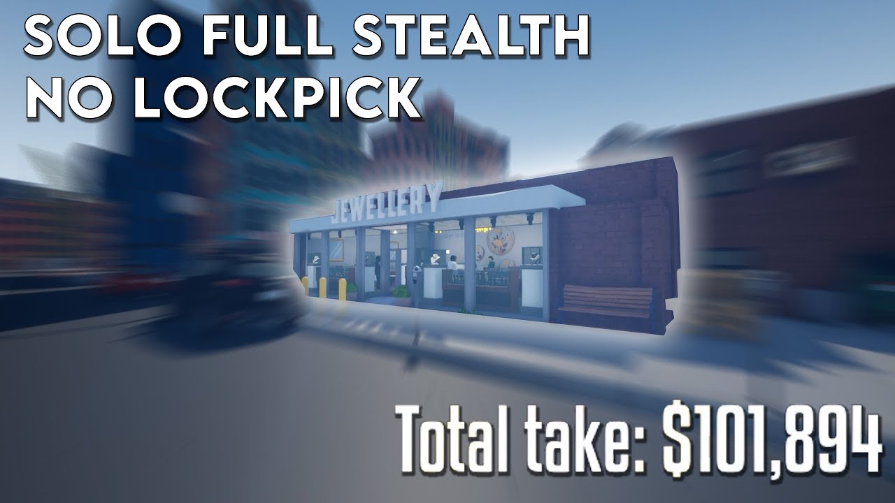 One Arm Robber Solo Full Stealth *NO LOCKPICK* | Total Take: $101,894 | *OUTDATED* |