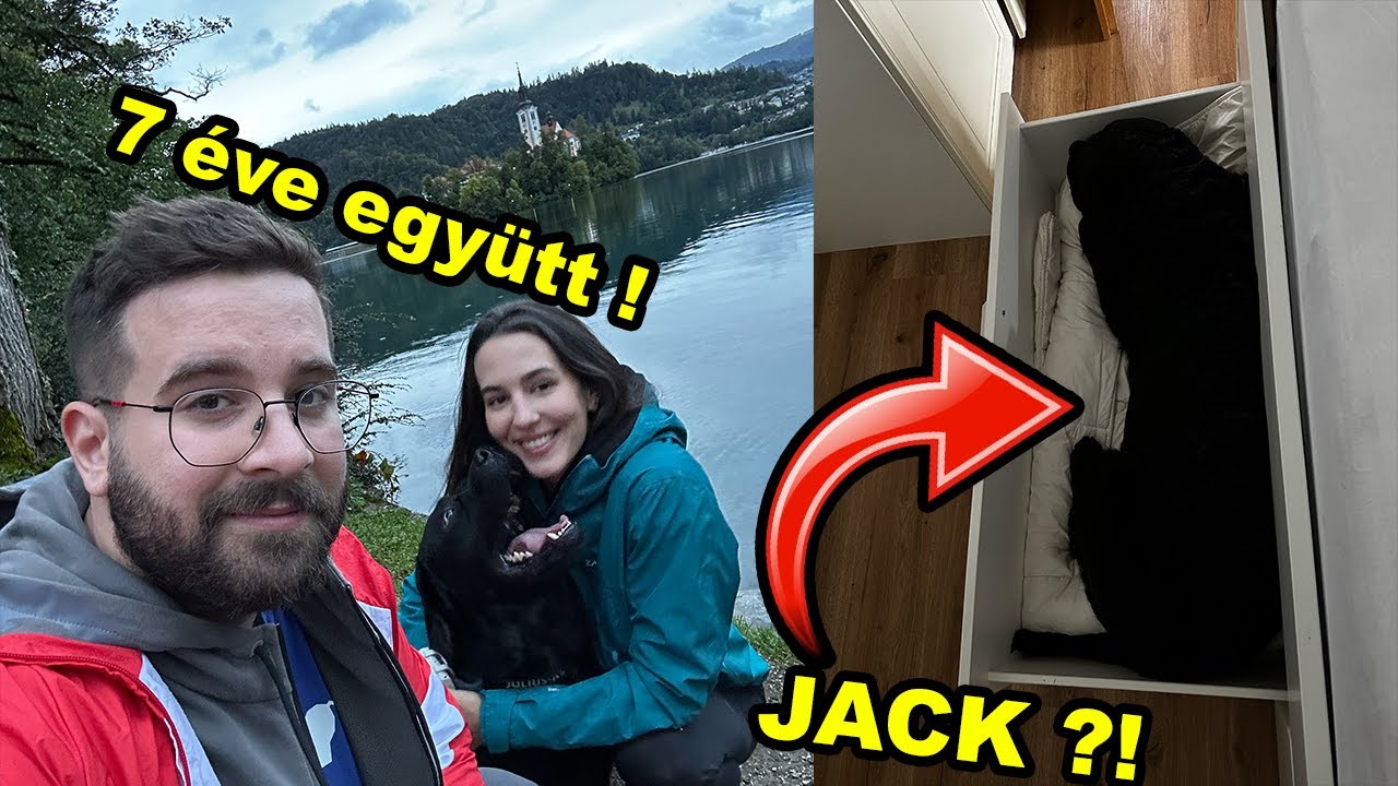 Jack az ÁGYNEMŰTARTÓBAN alszik ? 😂 | 7 ÉVE vagyunk EGYÜTT a MENYASSZONYOMMAL !