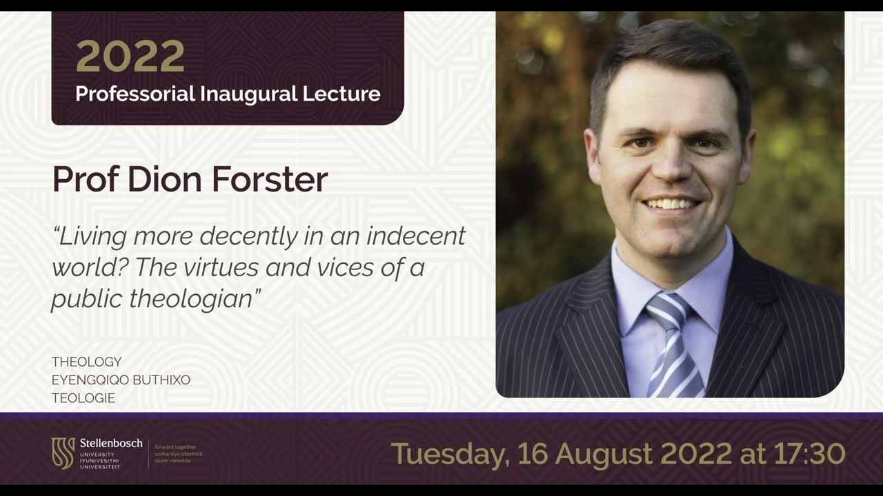 Inaugural Lecture (2022): Prof Dion Forster