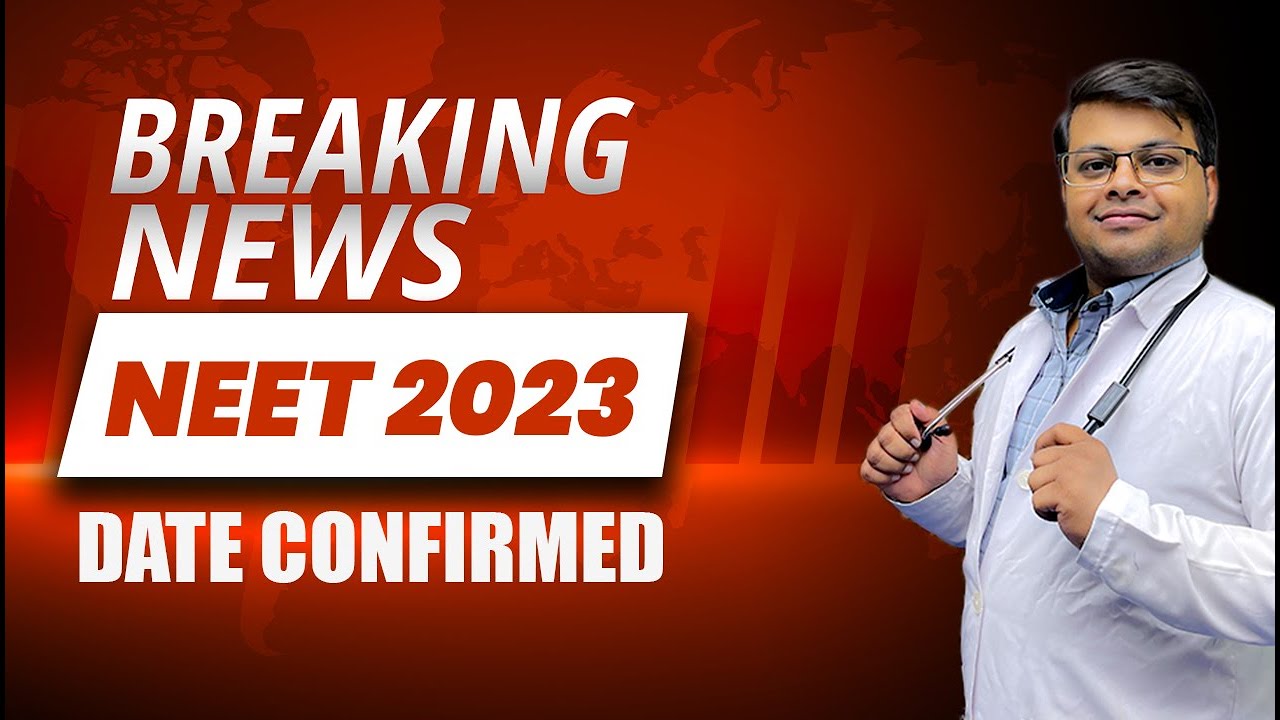 Breaking News for NEET 2023 | Official date for NEET 2023 | #latestnewsforneet2023