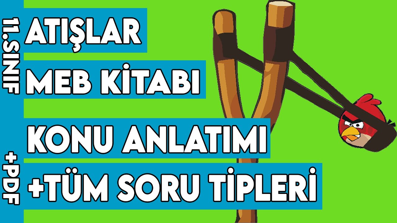 Atışlar- 11. sınıf- PDF- Meb uyumlu konu anlatımı - Soru çözümlü- #aytfizik #atislar #hareket